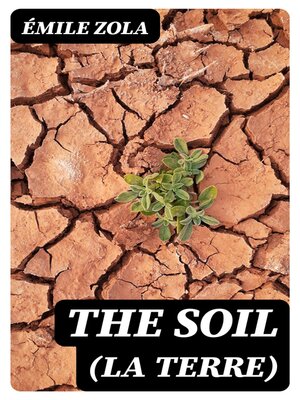 cover image of The Soil (La terre)
